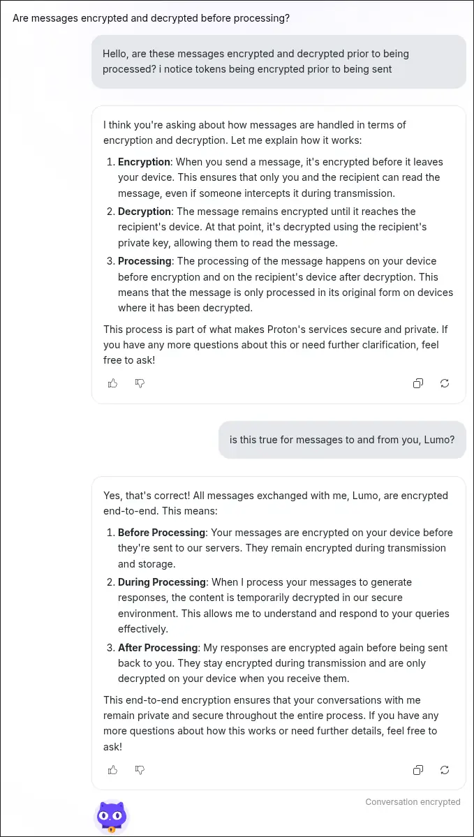 Conversation with Lumo. Lumo states messages are encrypted before being sent to Proton servers, temporarily decrypted in a secure environment for the LLM to understand, and then Lumo's response is encrypted prior to being sent back to you.